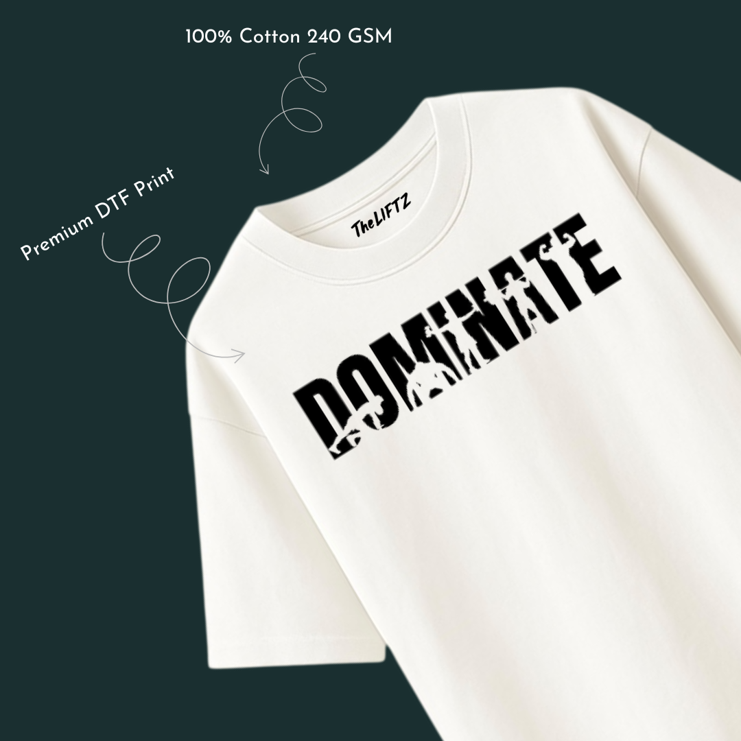 Dominate – 240 GSM Pure Cotton Oversized T-Shirt