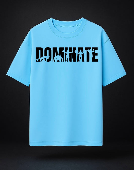 Dominate  – 240 GSM Pure Cotton Oversized T-Shirt